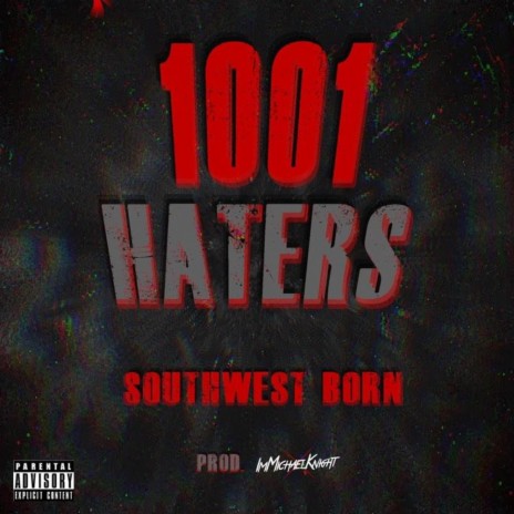 One Thousand & One Haters | Boomplay Music