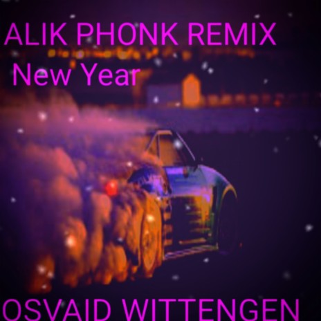 Alik Phonk (New Year Version) | Boomplay Music