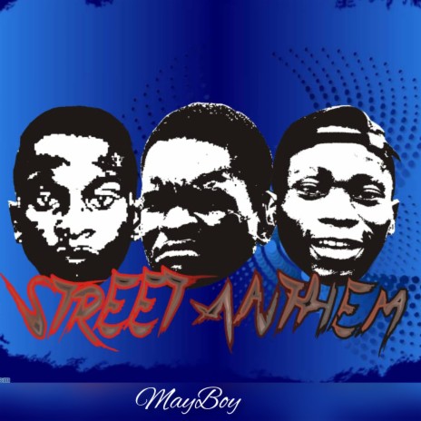 Street Anthem | Boomplay Music