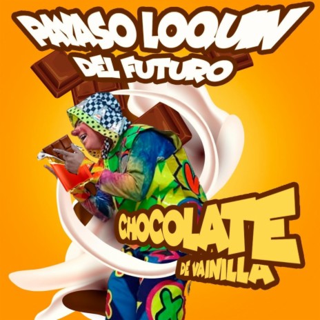 Chocolate de vainilla | Boomplay Music