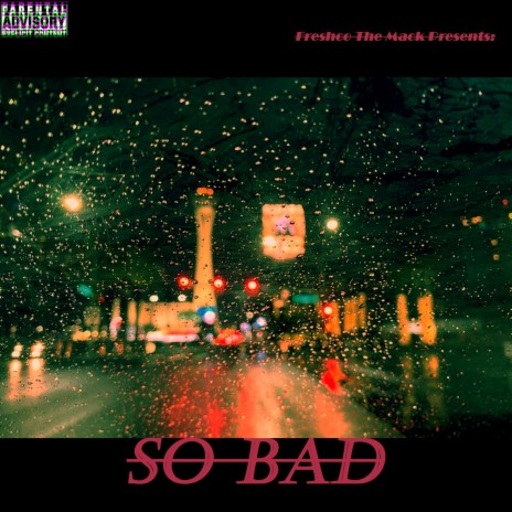 So Bad (For Playa's) | Boomplay Music