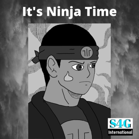 It's Ninja Time | Boomplay Music