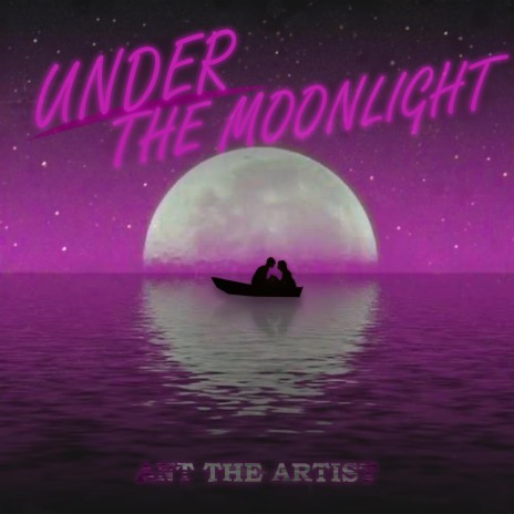 Under the Moonlight | Boomplay Music