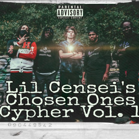 Lil Censei's Chosen Ones Cypher, Vol. 1 ft. Hero, Ratliff, King Shadowww & Quiet Jay