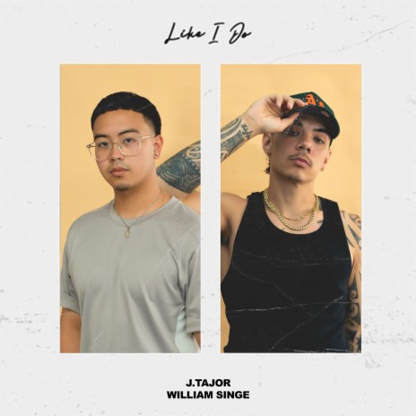 Like I Do - sped up ft. William Singe | Boomplay Music