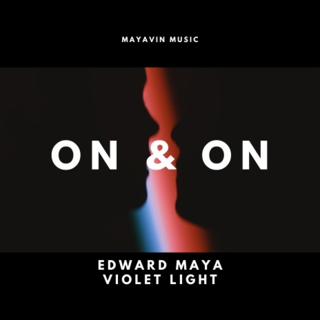 On and on ft. Violet Light | Boomplay Music