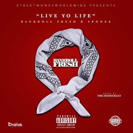 Live Yo Life (feat. Spodee) | Boomplay Music