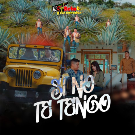 Si No Te Tengo | Boomplay Music