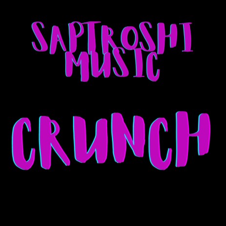 Crunch | Boomplay Music