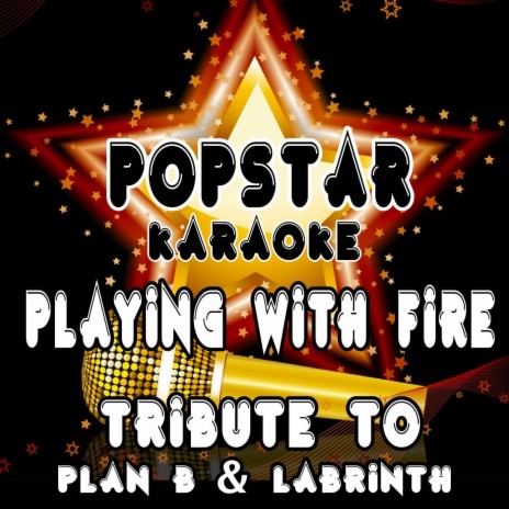 Playing With Fire (Tribute to Plan B and Labrinth) | Boomplay Music