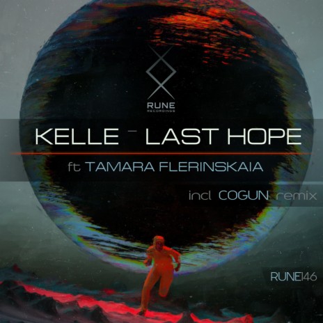 Last Hope (feat. Tamara Flerinskaia) (Cogun Remix)