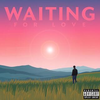 Waiting 4 Love