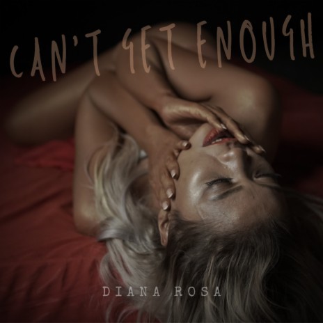 Can't Get Enough | Boomplay Music