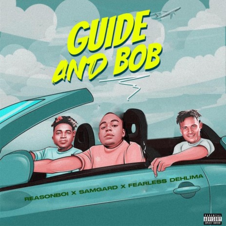 Guide & Bob ft. Reason Boi & Fearless dhelima