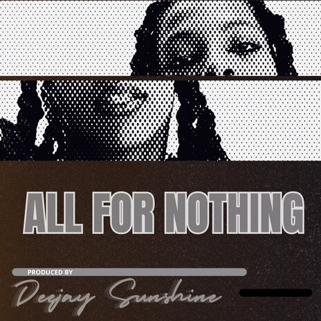 All for Nothing | Boomplay Music