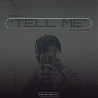 tell me ft. July56 lyrics | Boomplay Music