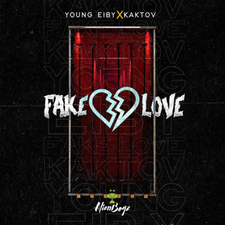 Fake Love ft. Kaktov | Boomplay Music