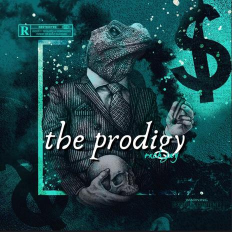 The prodigy | Boomplay Music