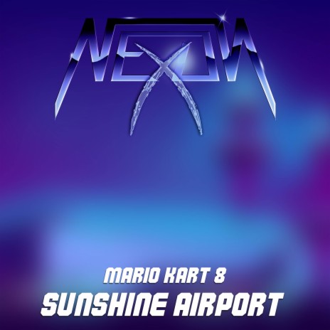 Sunshine Airport (from Mario Kart 8) (Remix) | Boomplay Music