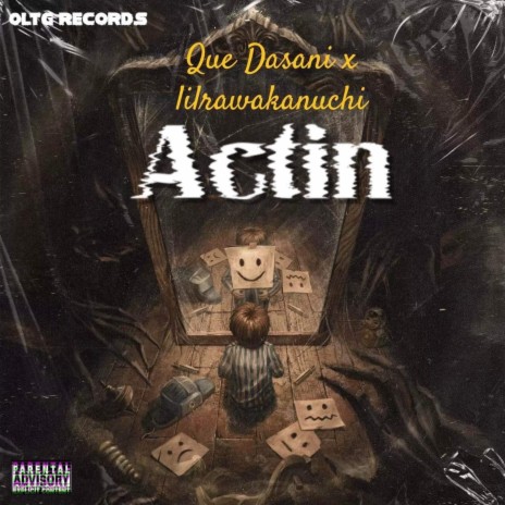 Actin' ft. Que Dasani | Boomplay Music