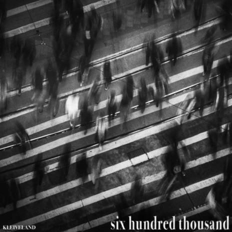 Six Hundred Thousand | Boomplay Music