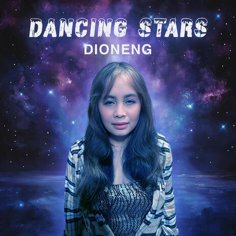 Dancing Stars | Boomplay Music