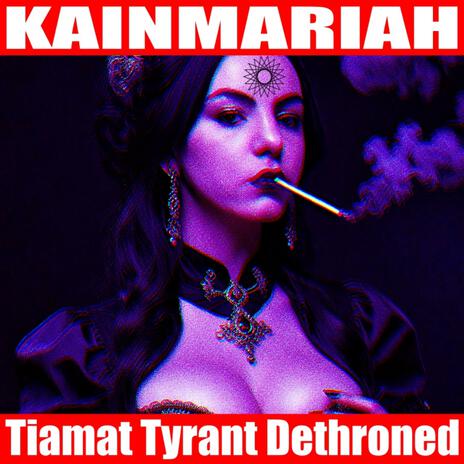 Tiamat Tyrant Dethroned | Boomplay Music