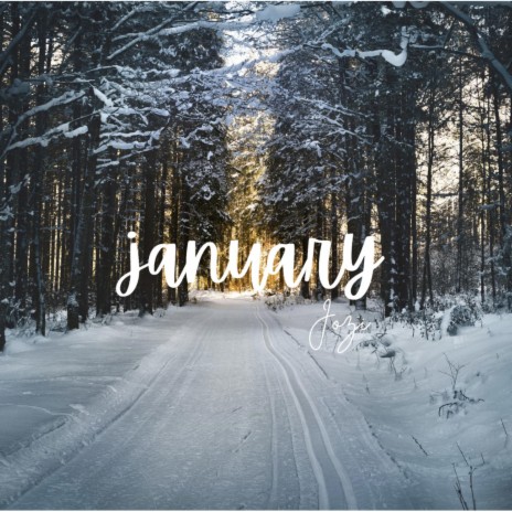 january | Boomplay Music