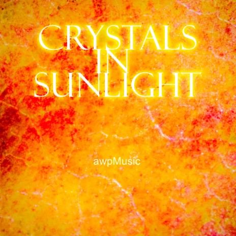 Crystals in Sunlight
