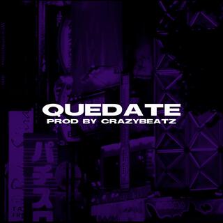 Quédate