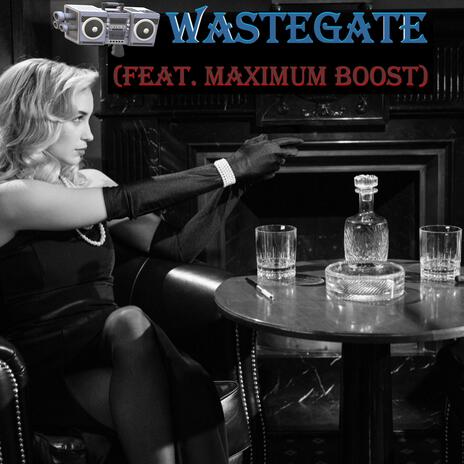 Wastegate | Boomplay Music