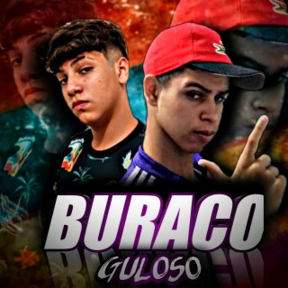 Buraco Guloso