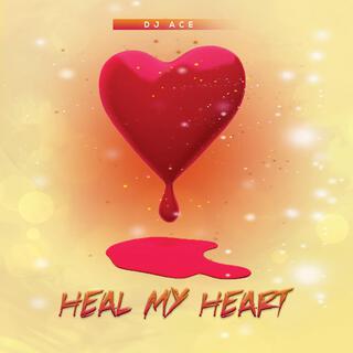 Heal My Heart (Slow Jam)