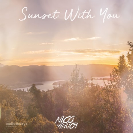 Sunset With You | Boomplay Music