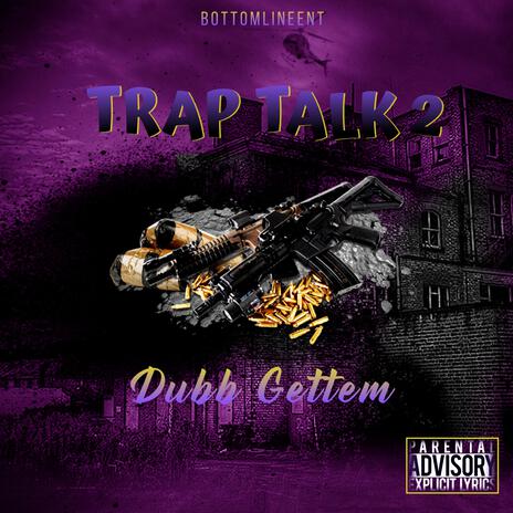 TRAP TALK 2 | Boomplay Music