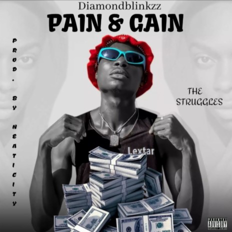 Pain and Gain | Boomplay Music