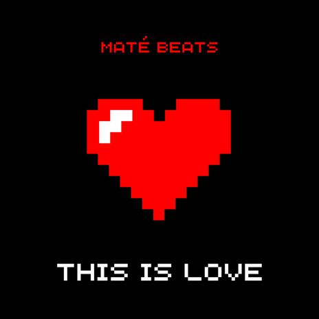 This Is Love | Boomplay Music