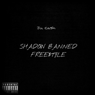 Shadow Banned (Freestyle)