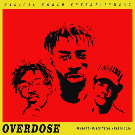 Overdose ft. Black Metal & Kelly Loso | Boomplay Music
