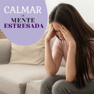 Calmar la Mente Estresada: Ritmos Binaurales para la Función Cerebral, Frecuencias Sanadoras