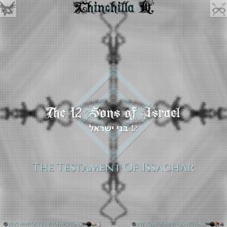 The 12 Sons of Israel: The Testament of Issachar