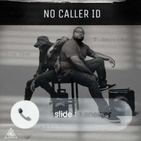 NO CALLER ID ft. T.Smooth | Boomplay Music