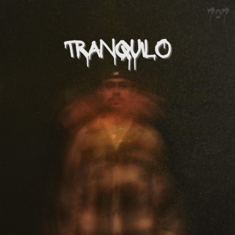 TRANQUILO ft. Manny Mata