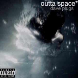 outta space