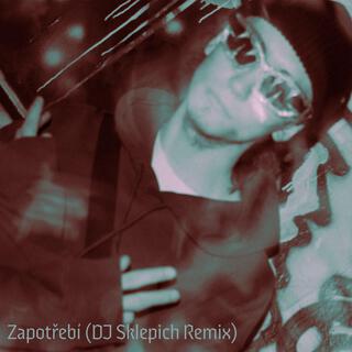 Zapotřebí (DJ Sklepich Remix)