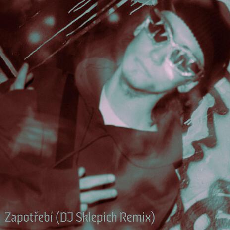 Zapotřebí (DJ Sklepich Remix) ft. Dj Simonczech & Gody | Boomplay Music