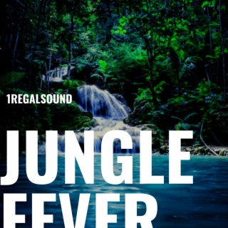 JUNGLE FEVER