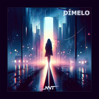 Dímelo (Radio Edit) lyrics | Boomplay Music