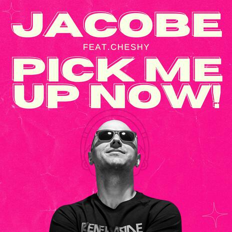 Pick Me Up Now! ft. Cheshy | Boomplay Music