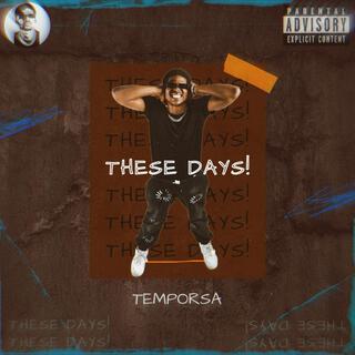 These Days lyrics | Boomplay Music